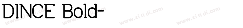 DINCE Bold字体转换